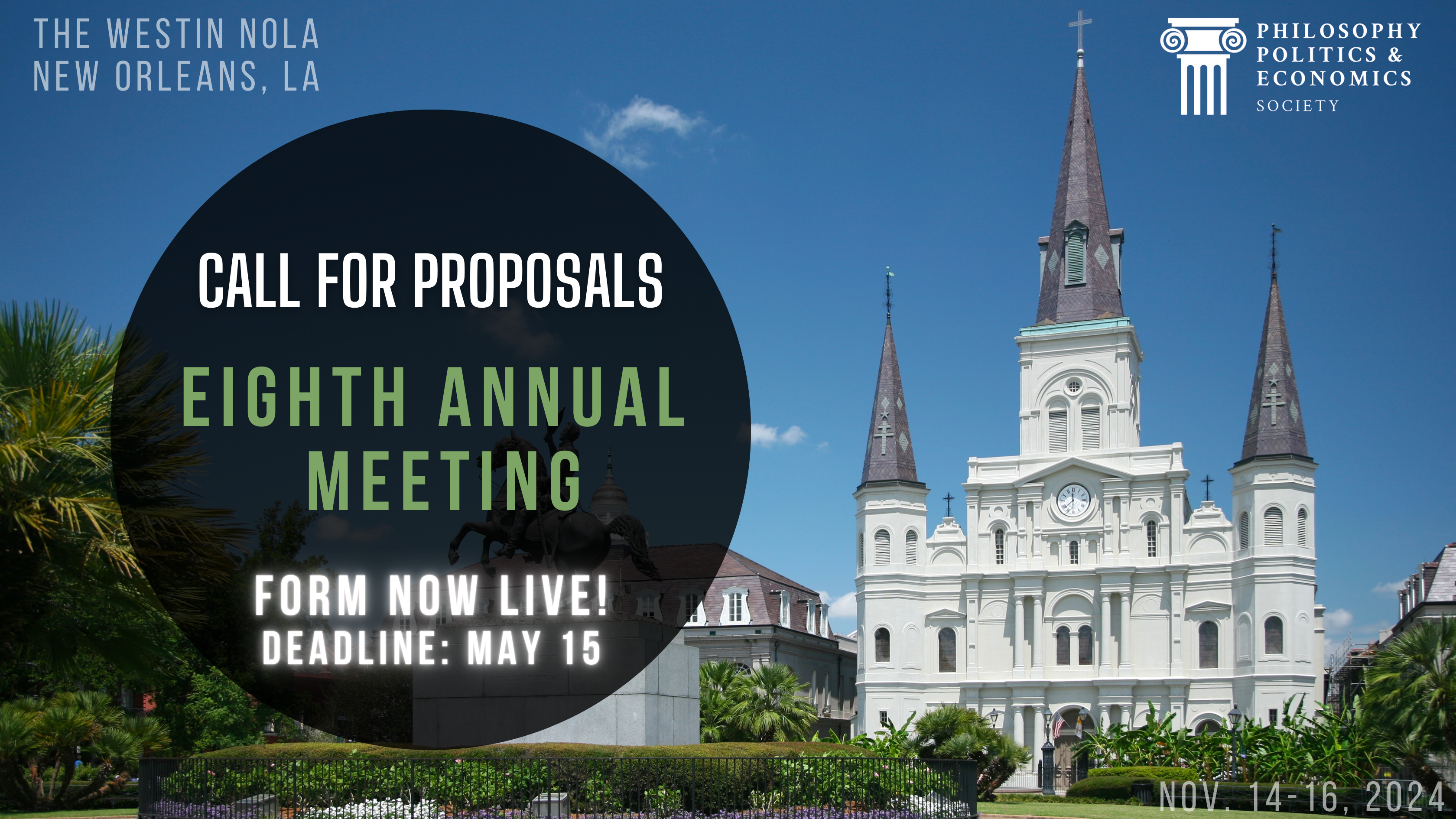 Call for Proposals, Eighth Annual Meeting - Form now live. Deadline: May 15
